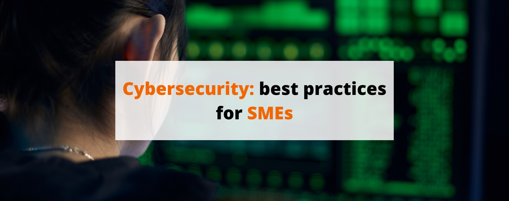 Cybersecurity best practices for SMEs